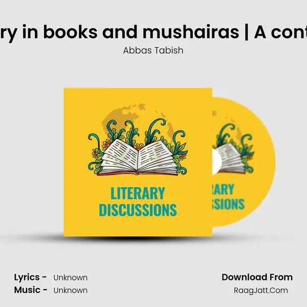 Poetry in books and mushairas | A contrast MP3 Song by Abbas Tabish Cover