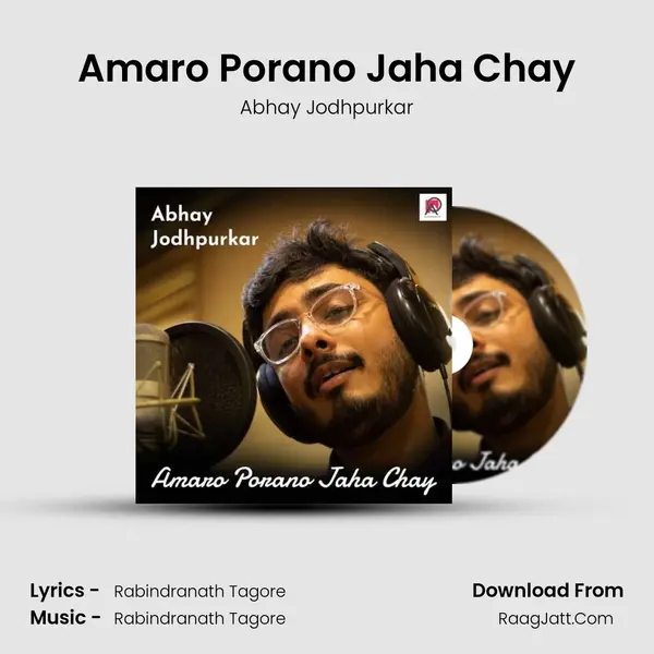 Amaro Porano Jaha Chay - Abhay Jodhpurkar