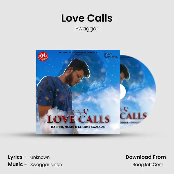Love Calls MP3 Song by Swaggar Cover
