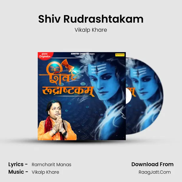 Shiv Rudrashtakam MP3 Song by Vikalp Khare Cover