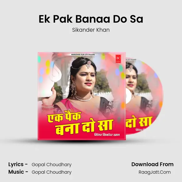 Ek Pak Banaa Do Sa mp3 song
