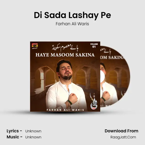 Di Sada Lashay Pe MP3 Song by Farhan Ali Waris Cover