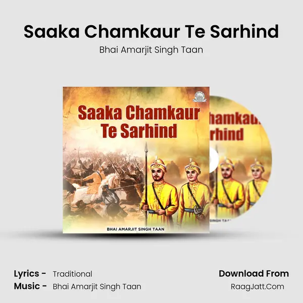 Saaka Chamkaur Te Sarhind MP3 Song by Bhai Amarjit Singh Taan Cover