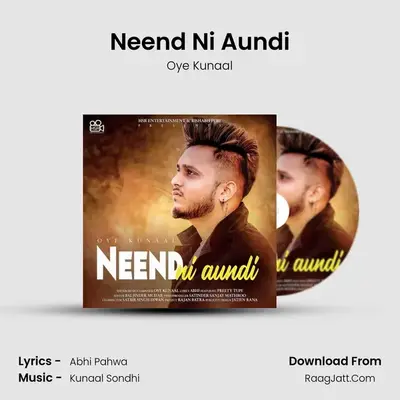 Neend Ni Aundi MP3 Song by Oye Kunaal Cover