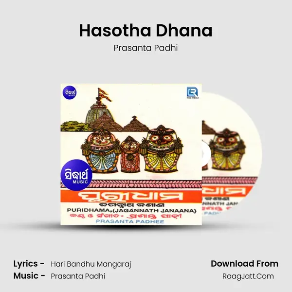 Hasotha Dhana MP3 Song by Prasanta Padhi Cover