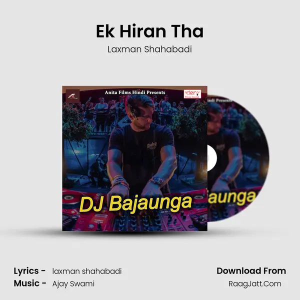 Ek Hiran Tha MP3 Song by Laxman Shahabadi Cover