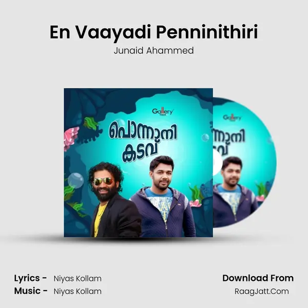 En Vaayadi Penninithiri MP3 Song by Junaid Ahammed Cover