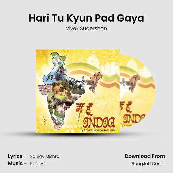 Hari Tu Kyun Pad Gaya MP3 Song by Vivek Sudershan Cover
