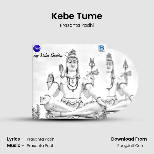 Kebe Tume MP3 Song by Prasanta Padhi Cover