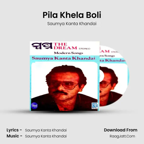 Pila Khela Boli MP3 Song by Saumya Kanta Khandai Cover
