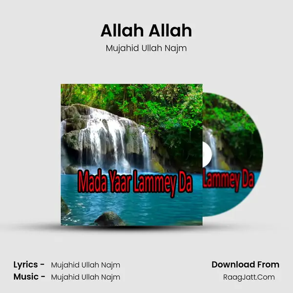 Allah Allah MP3 Song by Mujahid Ullah Najm Cover
