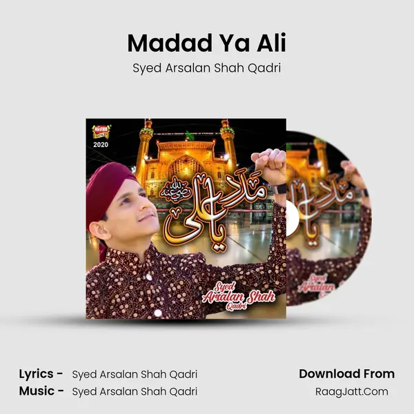 Madad Ya Ali - Syed Arsalan Shah Qadri