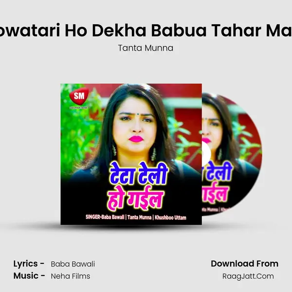 Rowatari Ho Dekha Babua Tahar Maai MP3 Song by Tanta Munna Cover
