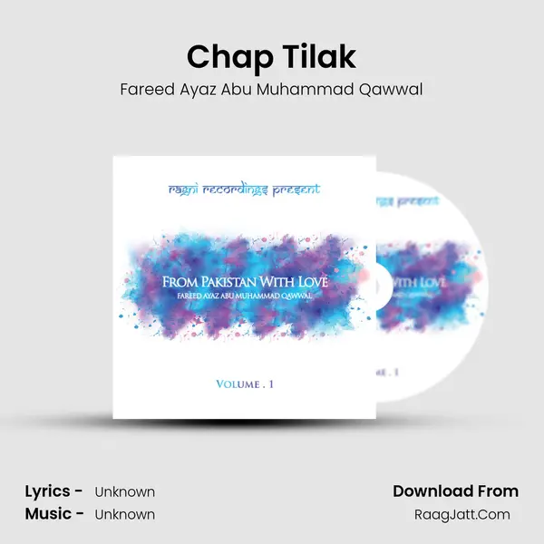 Chap Tilak MP3 Song by Fareed Ayaz Abu Muhammad Qawwal Cover