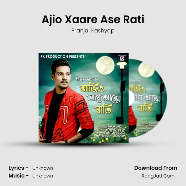 Ajio Xaare Ase Rati - Single - Pranjal Kashyap