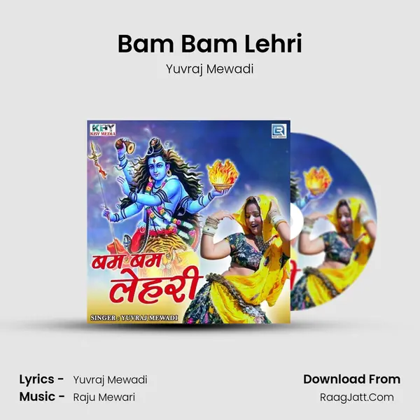 Bam Bam Lehri - Yuvraj Mewadi