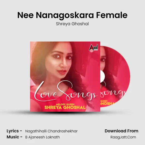 Nee Nanagoskara Female mp3 song