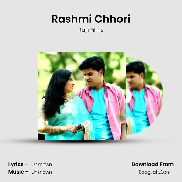 Rashmi Chhori mp3 song