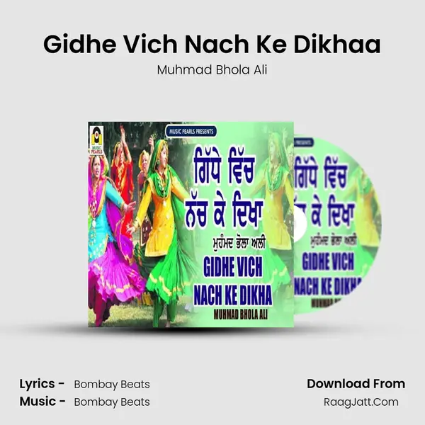 Gidhe Vich Nach Ke Dikhaa MP3 Song by Muhmad Bhola Ali Cover