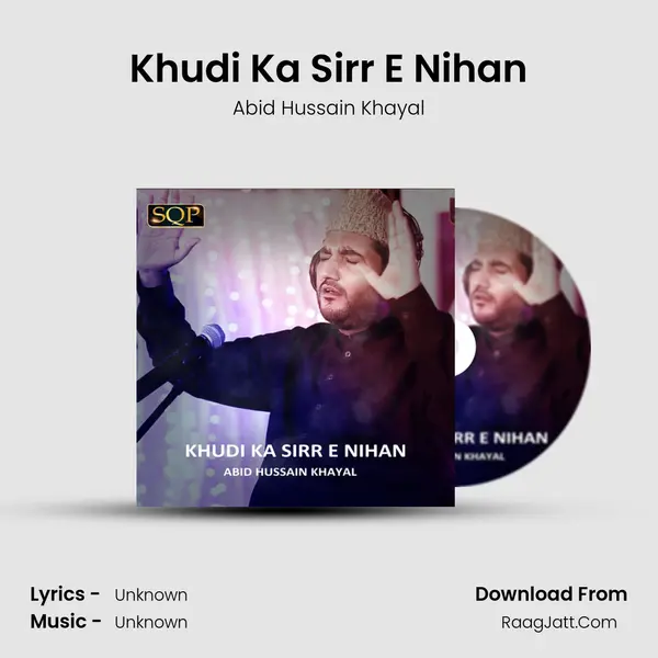 Khudi Ka Sirr E Nihan MP3 Song by Abid Hussain Khayal Cover