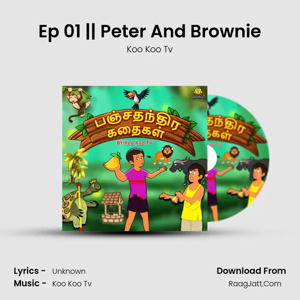 Ep 01 || Peter And Brownie MP3 Song by Koo Koo Tv Cover