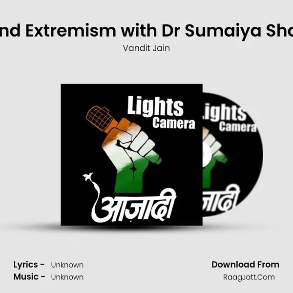 #6 The Science behind Extremism with Dr Sumaiya Shaikh - Part I [English] MP3 Song by Vandit Jain Cover