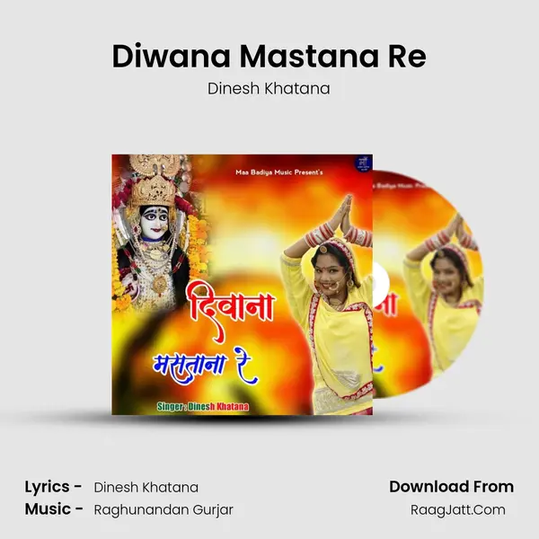 Diwana Mastana Re MP3 Song by Dinesh Khatana Cover