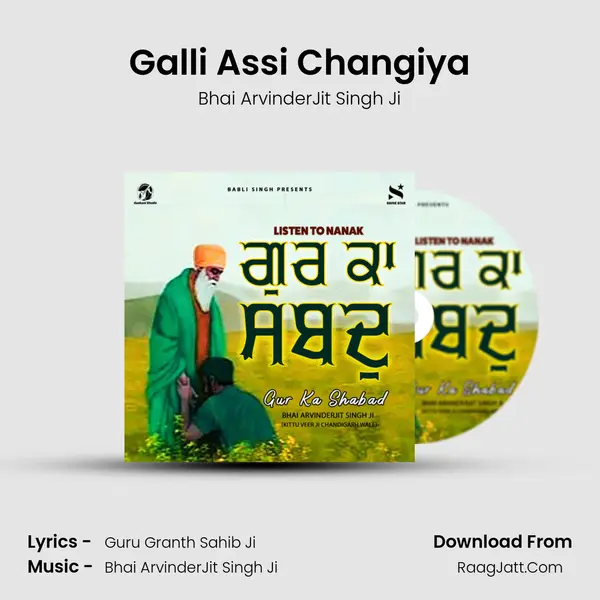 Galli Assi Changiya MP3 Song by Bhai ArvinderJit Singh Ji Cover