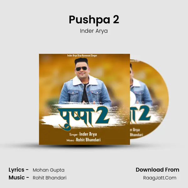 Pushpa 2 MP3 Song by Inder Arya Cover