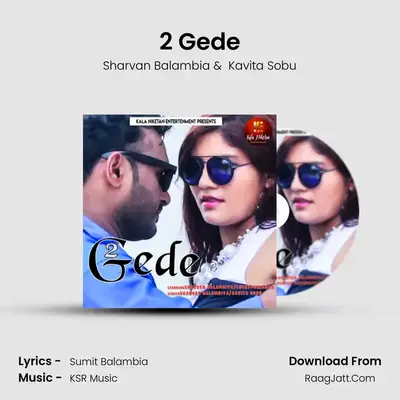 2 Gede MP3 Song by Sharvan Balambia Cover