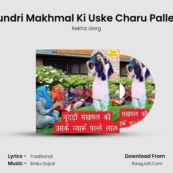 Chundri Makhmal Ki Uske Charu Palle Lal - Rekha Garg
