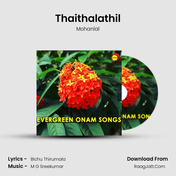 Thaithalathil MP3 Song by Mohanlal Cover
