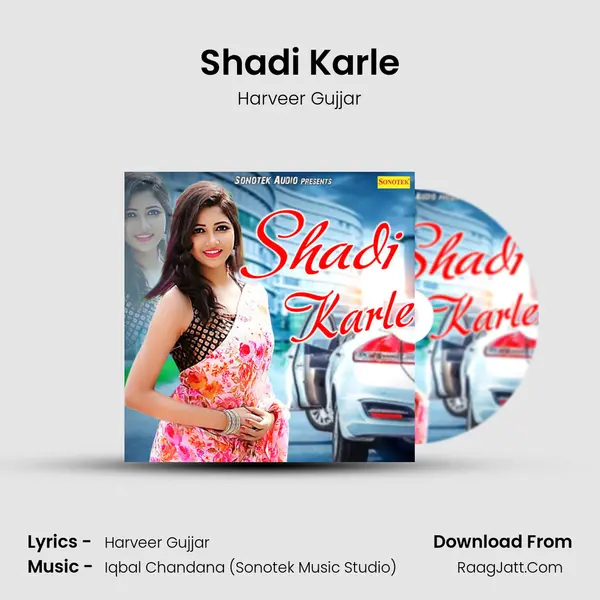 Shadi Karle MP3 Song by Harveer Gujjar Cover