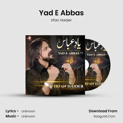 Yad E Abbas - Single - Irfan Haider