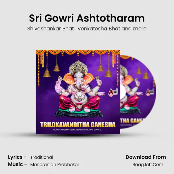 Sri Gowri Ashtotharam MP3 Song by Shivashankar Bhat Cover