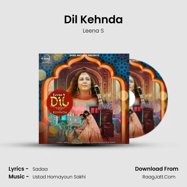 Dil Kehnda MP3 Song by Leena S Cover