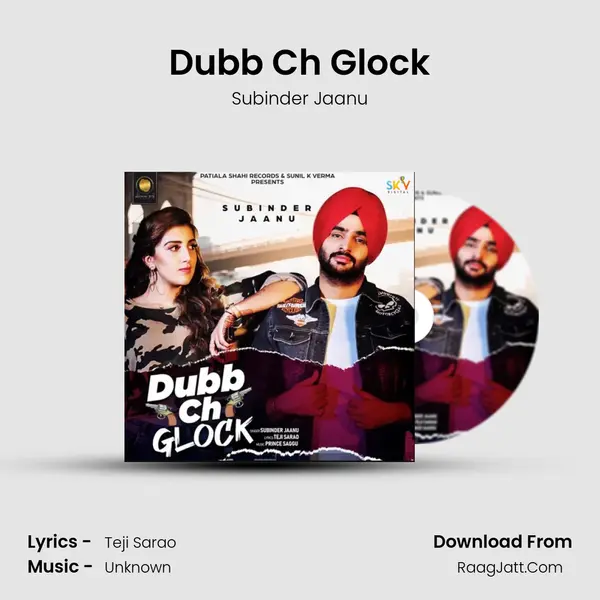 Dubb Ch Glock MP3 Song by Subinder Jaanu Cover