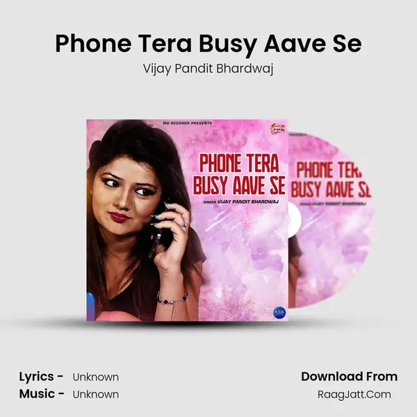 Phone Tera Busy Aave Se MP3 Song by Vijay Pandit Bhardwaj Cover