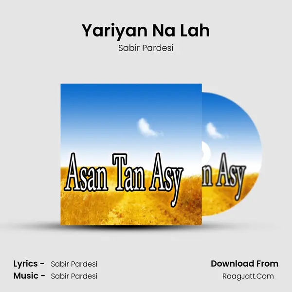 Yariyan Na Lah MP3 Song by Sabir Pardesi Cover