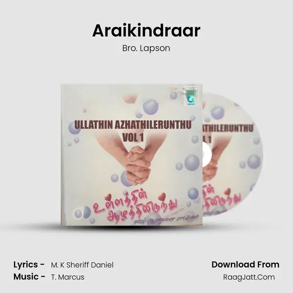 Araikindraar MP3 Song by Bro. Lapson Cover