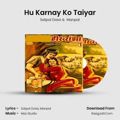 Hu Karnay Ko Taiyar MP3 Song by Satpal Dosa Cover