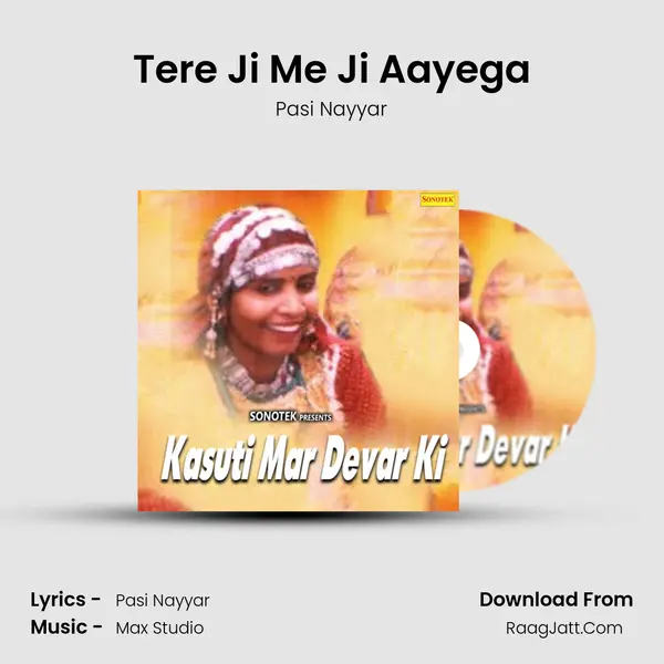 Tere Ji Me Ji Aayega MP3 Song by Pasi Nayyar Cover