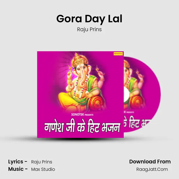 Gora Day Lal MP3 Song by Raju Prins Cover