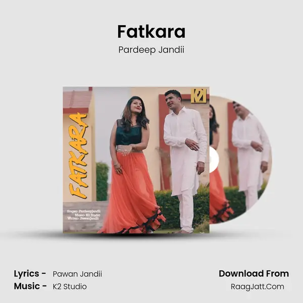 Fatkara - Pardeep Jandii