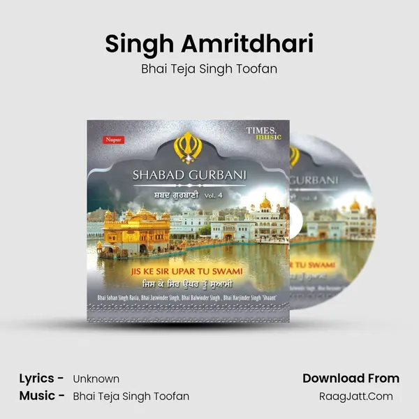 Singh Amritdhari MP3 Song by Bhai Teja Singh Toofan Cover