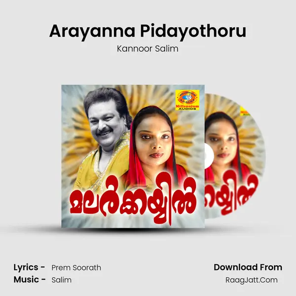 Arayanna Pidayothoru MP3 Song by Kannoor Salim Cover