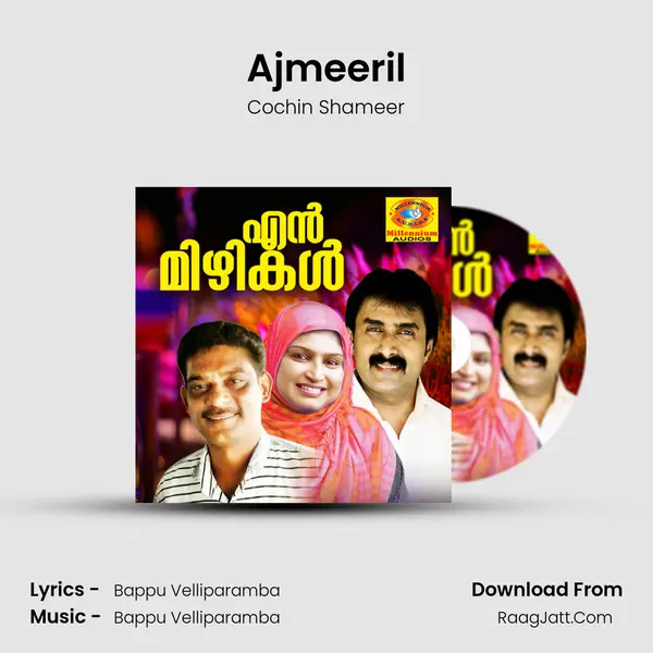 Ajmeeril MP3 Song by Cochin Shameer Cover