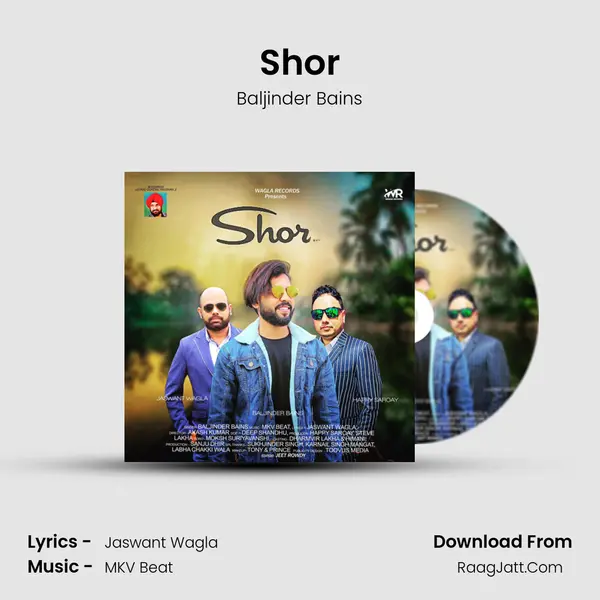 Shor MP3 Song by Baljinder Bains Cover