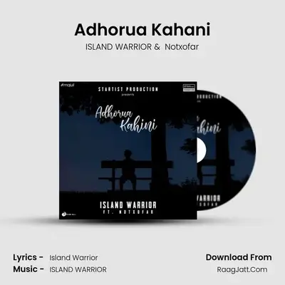 Adhorua Kahani MP3 Song by ISLAND WARRIOR Cover