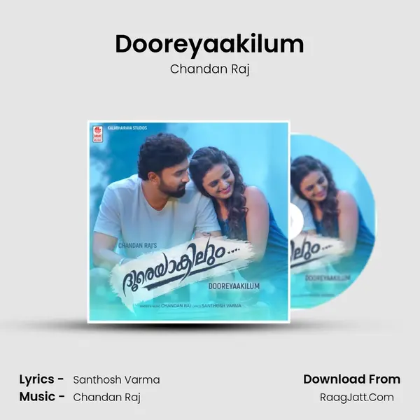 Dooreyaakilum - Chandan Raj